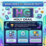 What Does HG Mean in Text