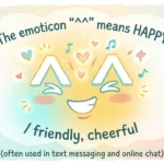 What Does ^^ Mean in Text