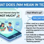 What Does /nm Mean in Text
