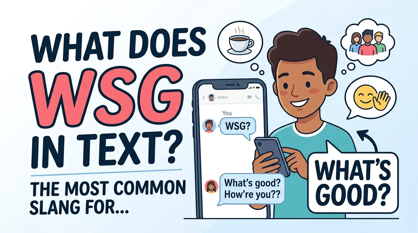 What Does WSG Mean in Text
