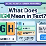 What Does IGH Mean in Text